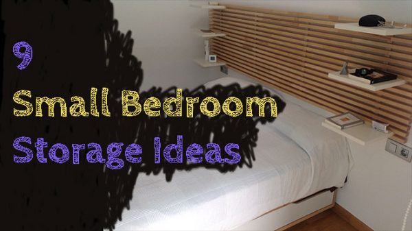 Top 9 Small Bedroom Storage Ideas In 2019 - Organization Hacks